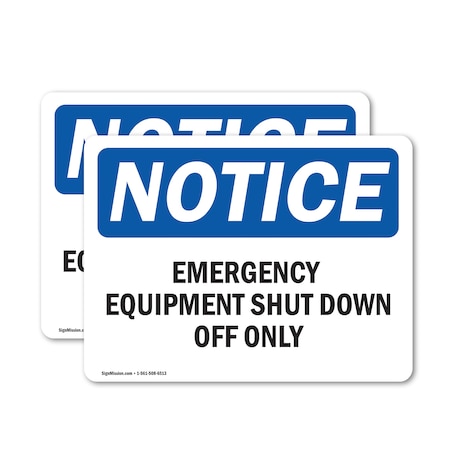Signmission Emergency Equipment Shut Down Off Only, 7 in W x Rectangle, Vinyl Decal OS-2PACK-NS-D-57-L-11785